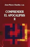 COMPRENDER EL APOCALIPSIS - T.2