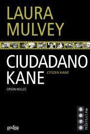 Ciudadano Kane - Mulvey, Laura