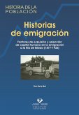 Historias de emigración : factores de expulsión y selección de capital humano en la emigración a la Ría de Bilbao (1877-1935)