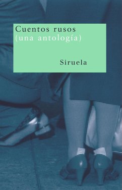 Cuentos rusos : una antología - Gavrilov, Anatoli . . . [et al.