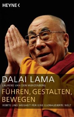 Führen, gestalten, bewegen - Dalai Lama XIV.;Muyzenberg, Laurens van den