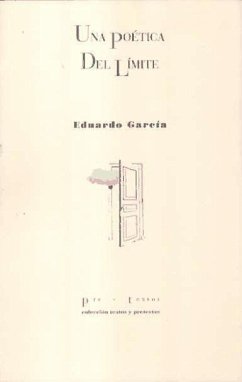 Una poética del límite - García, Eduardo