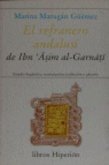 Refranero andalusí de Ibn Asim al-Garnati : estudio lingüístico, transcripción, traducción y glosario Refranero andalusí de Ibn Asim al-Garnati : estudio lingüístico, transcripción, traducción y glosario