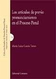 Los artículos de previo pronunciamiento en el proceso penal - García Torres, María Luisa