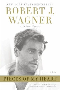 Pieces of My Heart - Wagner, Robert J; Eyman, Scott