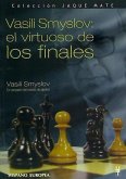 Vasili Smyslov : el virtuoso de los finales