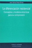 La diferenciación residencial : conceptos y modelos empíricos para su comprensión