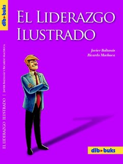 El liderazgo ilustrado - Baltanás Gentil, Javier