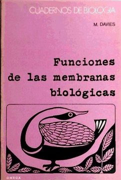 Funciones de las membranas biológicas - Davies, M.