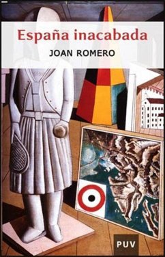 España inacabada - Romero González, Juan . . . [et al.