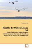 Aspekte der Motivierung zu DaF