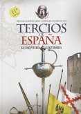 Tercios de España : la infantería legendaria