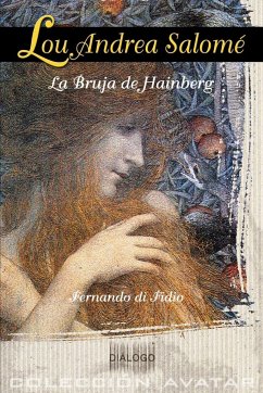 Lou Andrea Salomé. La bruja de Hainberg - Claudín, Fernando