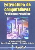 Estructura de computadores : problemas resueltos