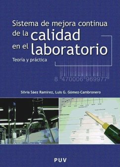 Sistema de mejora continua de la calidad en el laboratorio : teoría y práctica - Gómez-Cambronero López, Luis Gregorio; Sáez Ramírez, Silvia