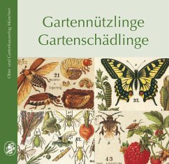Gartennützlinge, Gartenschädlinge - Votteler, Willi