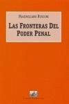 Las fronteras del poder penal Las fronteras del poder penal