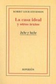 La casa ideal y otros textos
