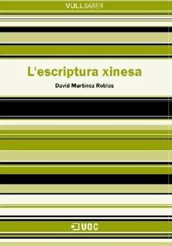 L'escriptura xinesa - Martínez Robles, David