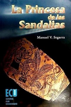 La princesa de las sandalias - Segarra, Manuel V. . . . [et al.