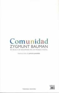 Comunidad : en busca de seguridad en un mundo hostil - Bauman, Zygmunt