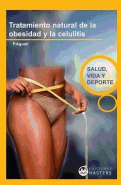 Tratamiento natural de la obesidad y celulitis - Pérez Agustí, Adolfo