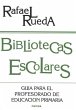 Bibliotecas escolares : guía para el... - Bild 1