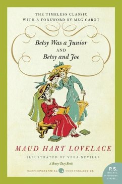 Betsy Was a Junior/Betsy and Joe - Lovelace, Maud Hart