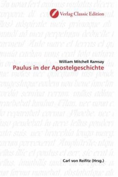 Paulus in der Apostelgeschichte - Ramsay, William Mitchell