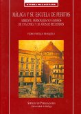 Málaga y su escuela de peritos : (ambiente, personajes no famosos de una época y 50 años de recuerdos)