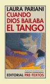 Cuando Dios bailaba el tango