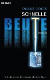 Schnelle Beute