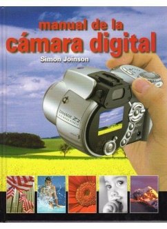 Manual de la cámara digital - Joinson, Simon