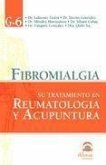 Fibromialgia : su tratamiento en reumatología y acupuntura