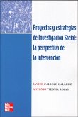 Proyectos y estrategias de investigación social : la perspectiva de la intervención