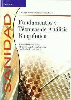 Fundamentos y técnicas de análisis bioquímico - Vicente García, José Carlos; García García-Saavedra, María José; Ocón Navaza, María del Carmen d'