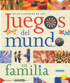 Juegos del mundo en familia : atlas ilustrado