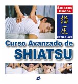 Curso avanzado de shiatsu : estilo aze