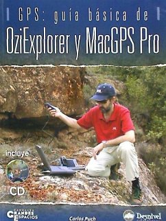 GPS : guía básica de OZIExplorer y MacGPS Pro - Puch Ramírez, Carlos