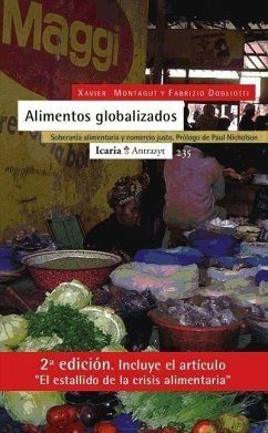 Alimentos globalizados : soberanía alimentaria y comercio justo - Dogliotti, Fabrizio; Montagut Guix, Xavier