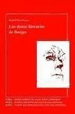 Los dones literarios de Borges - Olea Franco, Rafael