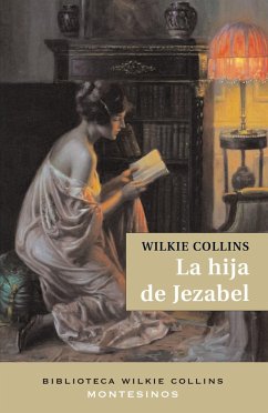 La hija de Jezabel - Collins, Wilkie