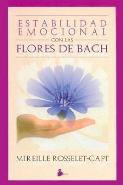Estabilidad Emocional Con Flores Bach - Rosselet-Capt, Mireille