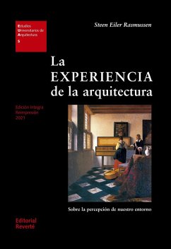 La experiencia de la arquitectura - Rasmussen, Steen Eiler