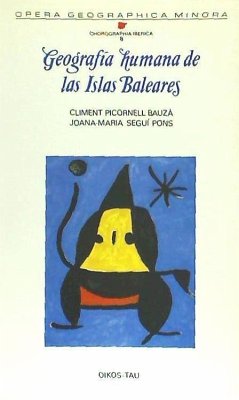 Geografía humana de las Islas Baleares - Picornell Bauzà, Climent; Seguí Pons, Joana María