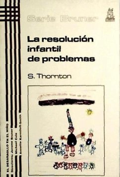 La resolución infantil de problemas - Thornton, Stephanie