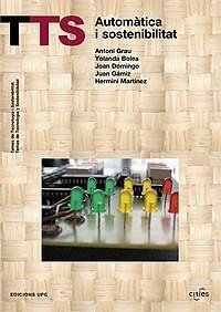 Automàtica i sostenibilitat - Bolea Marte, Yolanda Domingo Peña, Joan . . . [et al. ] Grau Saldes, Antoni