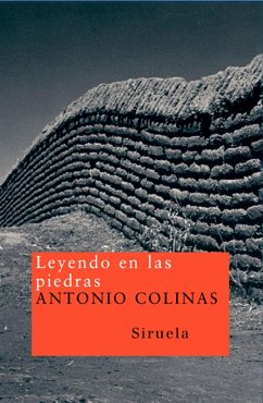 Leyendo en las piedras - Colinas, Antonio