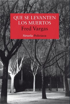 Que se levanten los muertos - Vargas, Fred