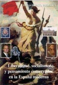 Liberalismo, socialismo y pensamiento conservador en la España moderna : fray Rafael de Vélez, vida y obra - Lobato Valderrey, Tomás